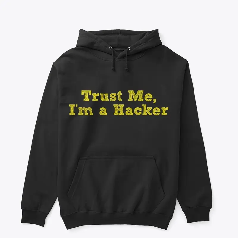 Trust Me, I'm a Hacker